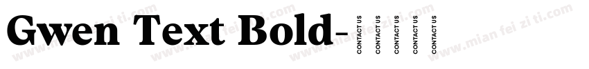 Gwen Text Bold字体转换